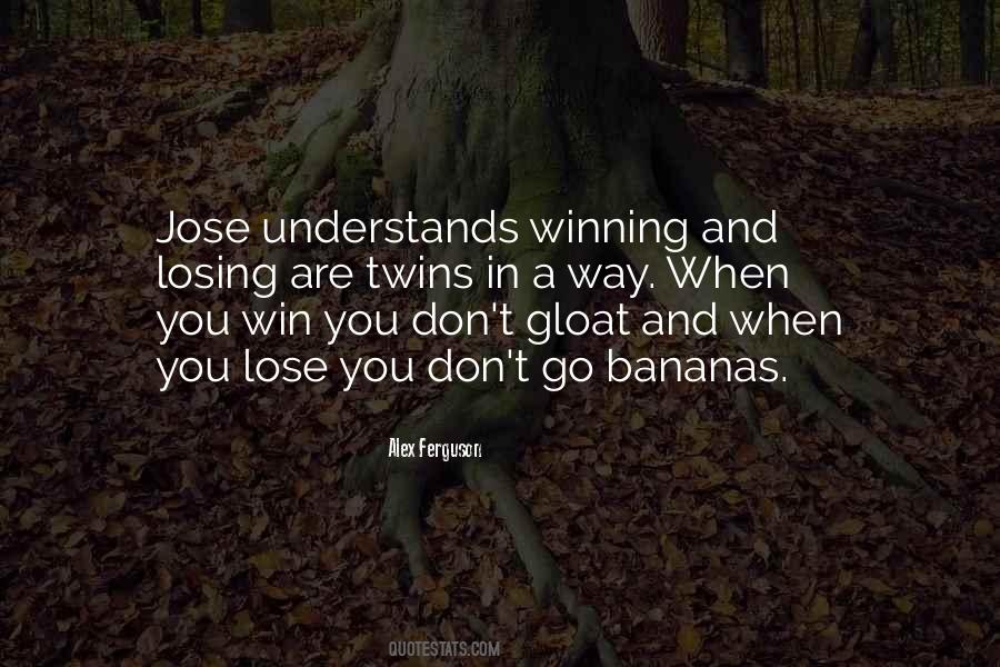 Quotes About Winning Losing #374312