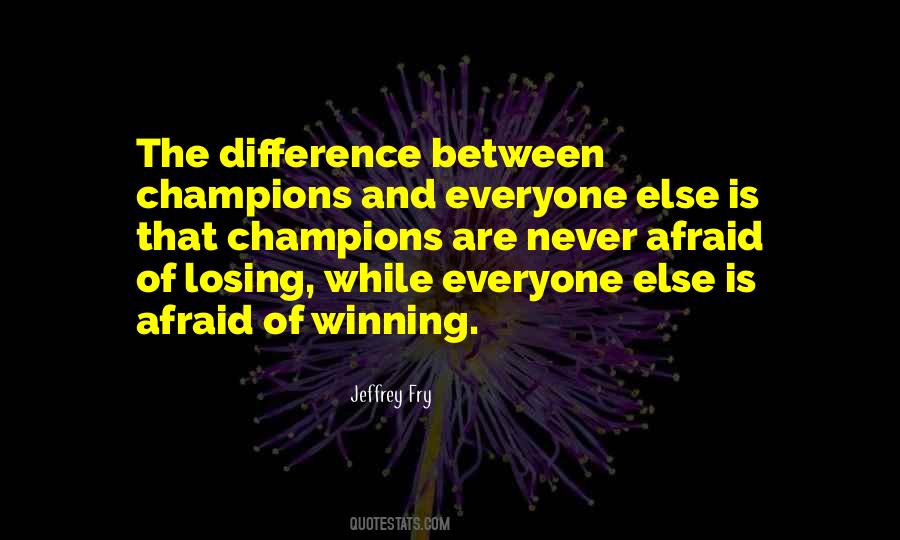 Quotes About Winning Losing #76425