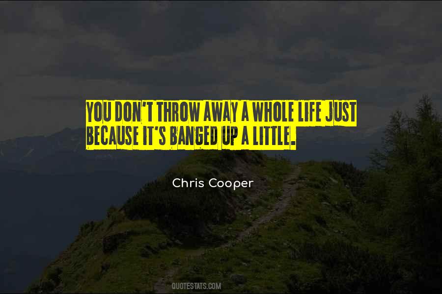 Quotes About Throw Away #1634328