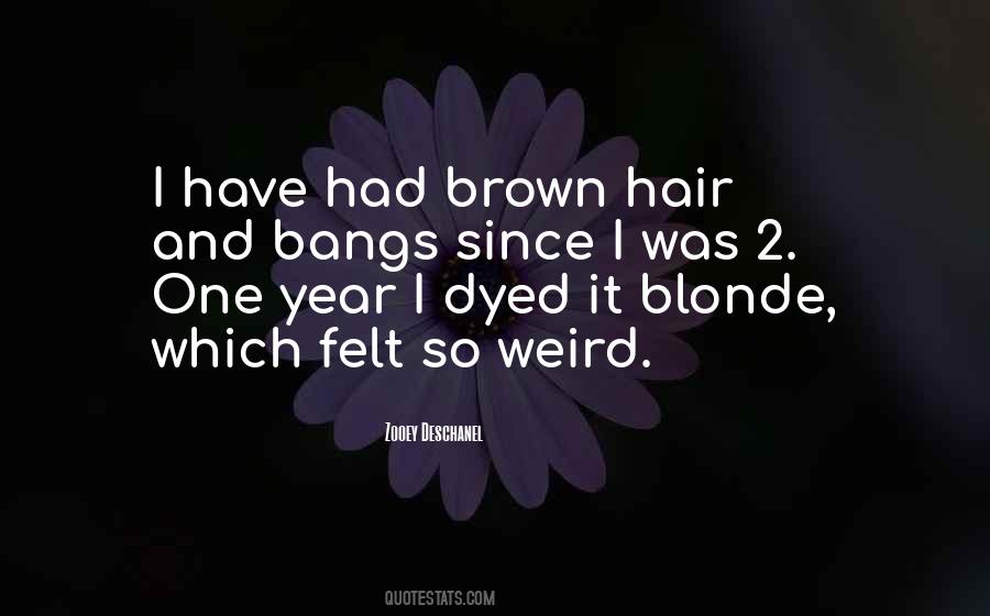 Quotes About Brown Hair #599025