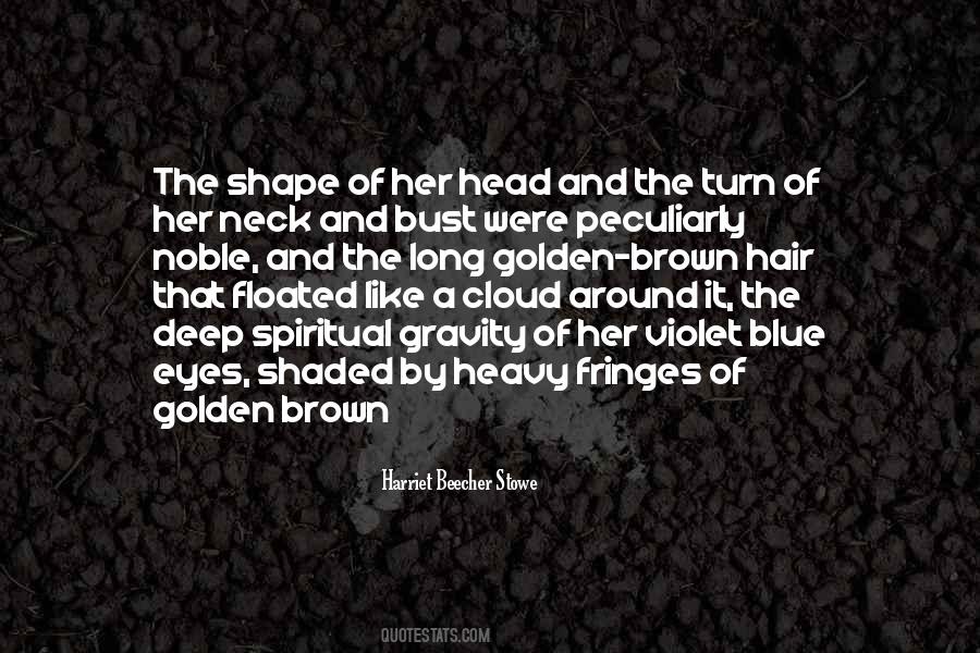 Quotes About Brown Hair #800359