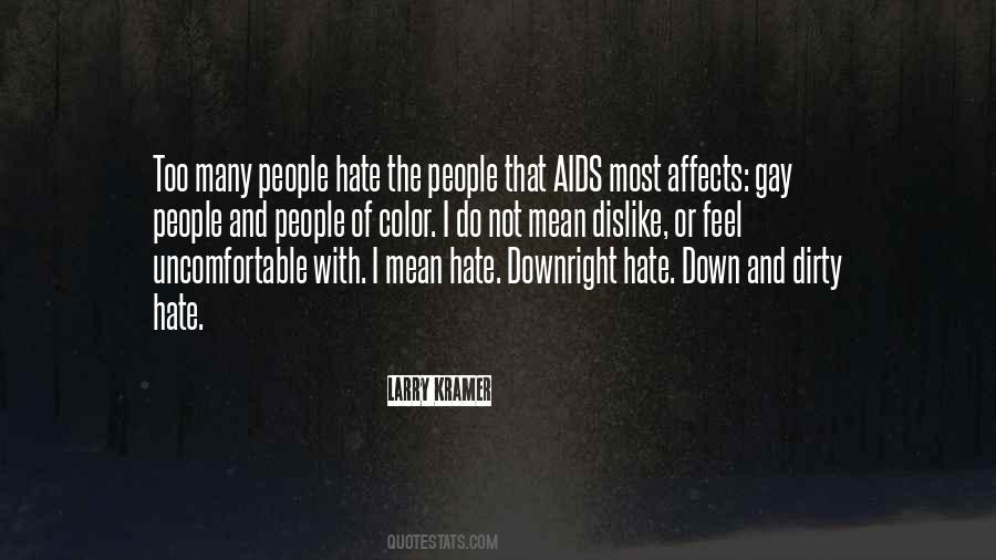 I Hate Most People Quotes #1570486