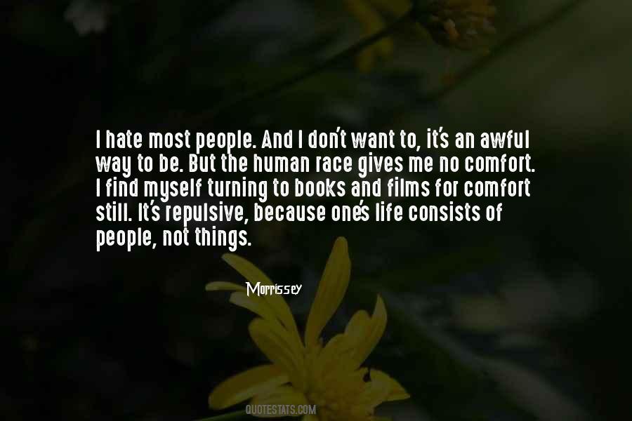 I Hate Most People Quotes #495560