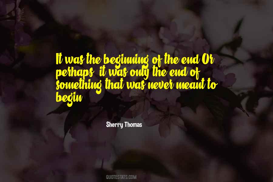 Quotes About The Beginning Of Something #155199