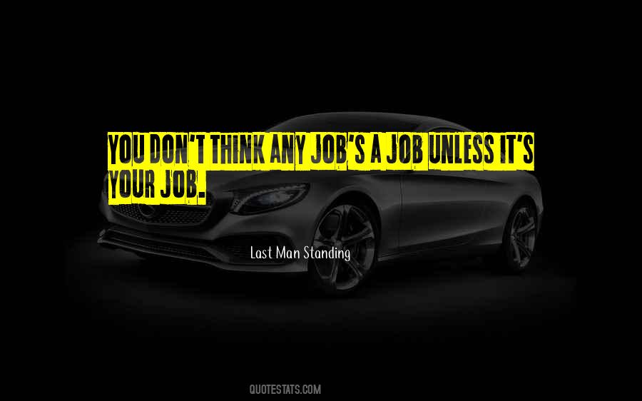 Quotes About A Job #1824650