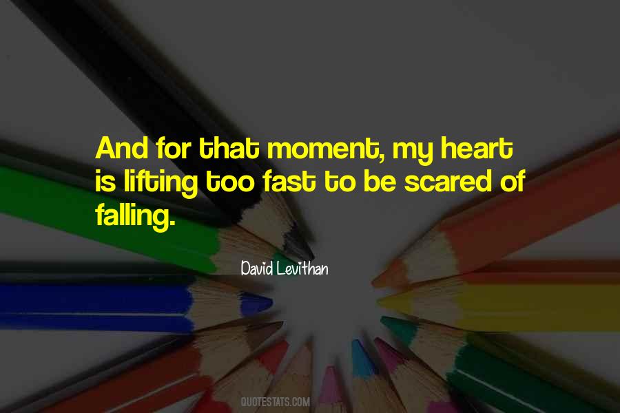 Quotes About Falling Too Fast #1585569