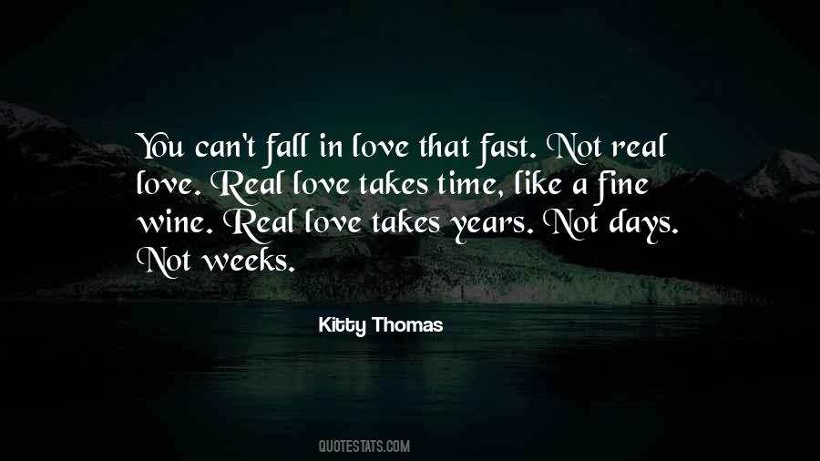 Quotes About Falling Too Fast #566330