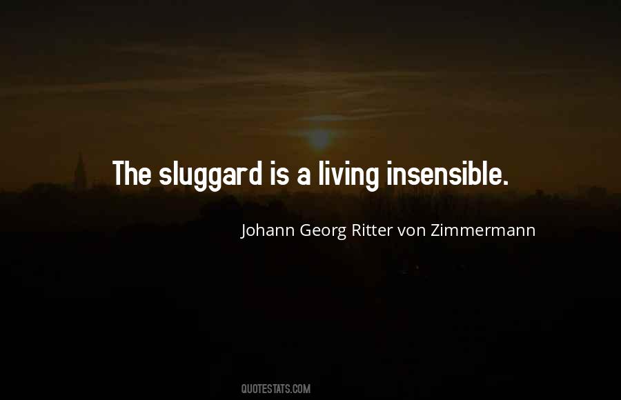 Quotes About Sluggard #647132