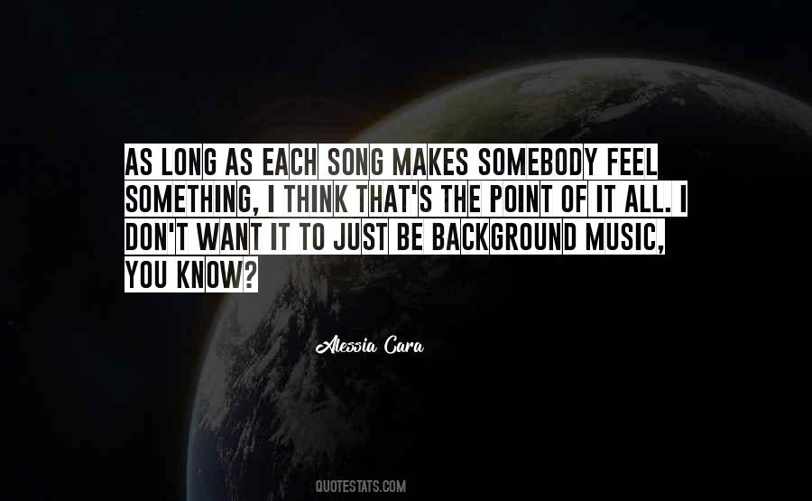 Quotes About Background Music #1617120