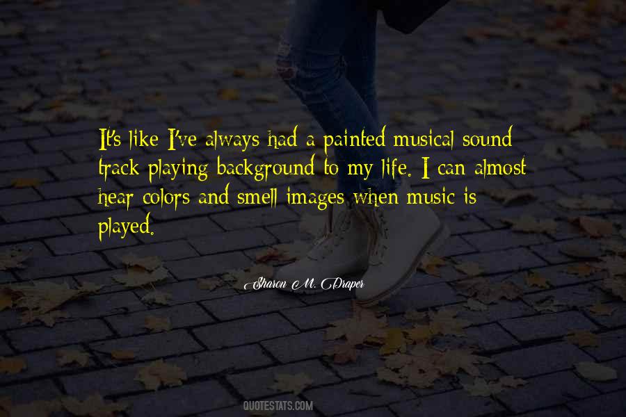 Quotes About Background Music #256435