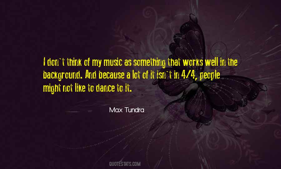 Quotes About Background Music #257829