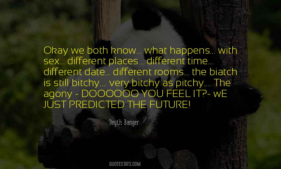 Future Prediction Quotes #1022084