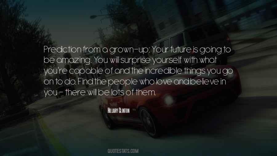 Future Prediction Quotes #1046293