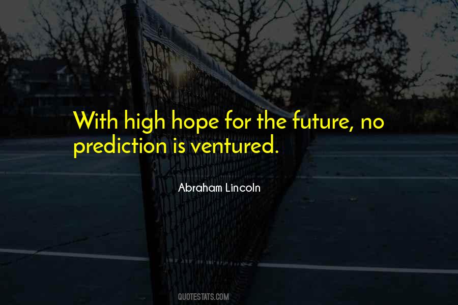 Future Prediction Quotes #870696