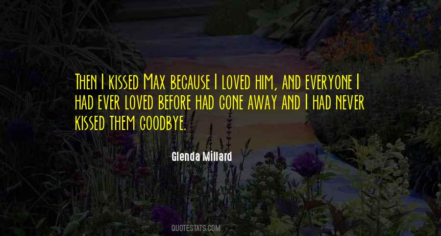 Quotes About Gone Away #1700848