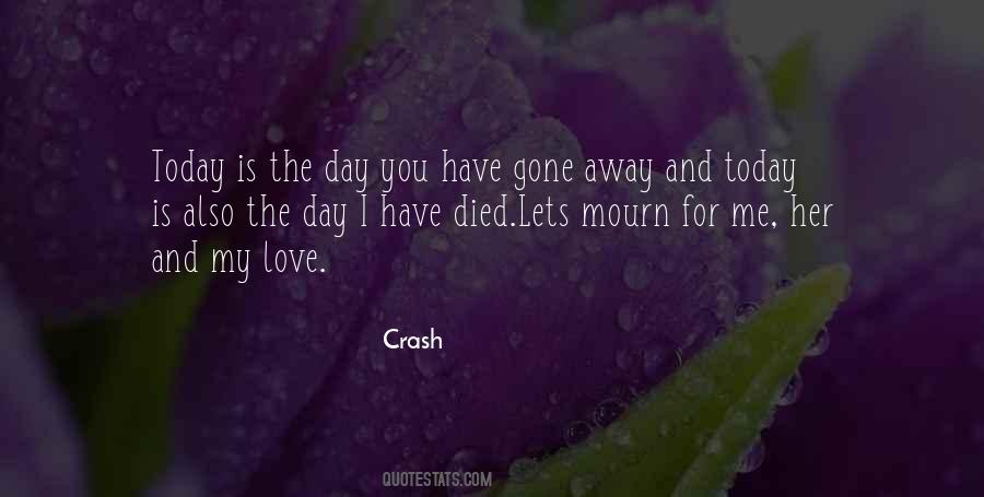 Quotes About Gone Away #54043