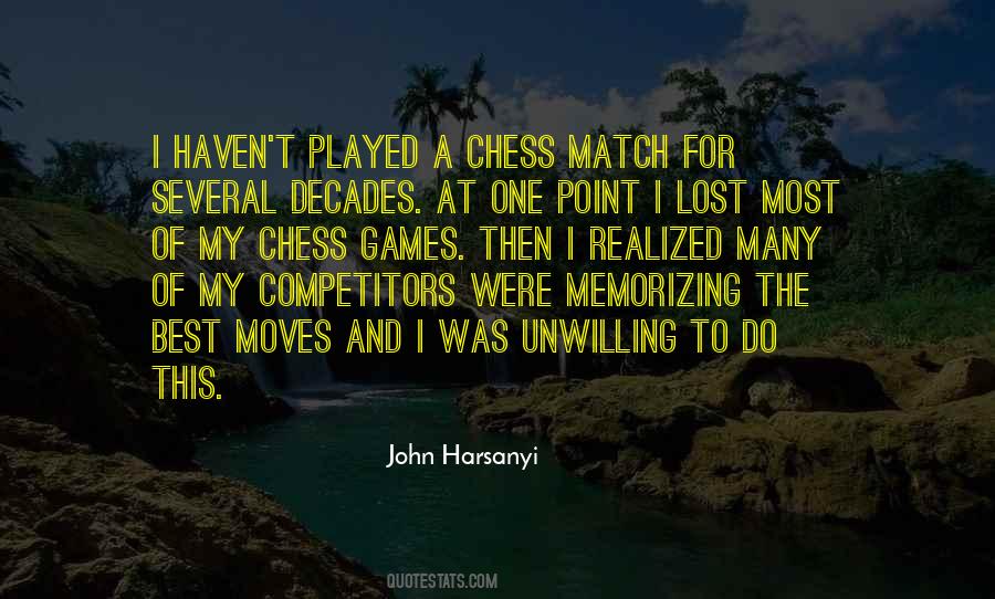 Quotes About Chess Moves #1422315