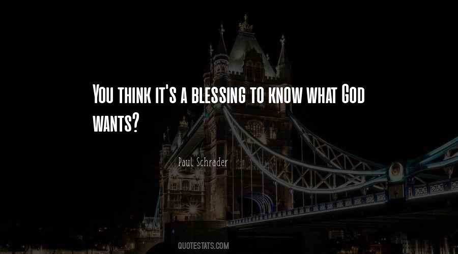 What A Blessing Quotes #321900