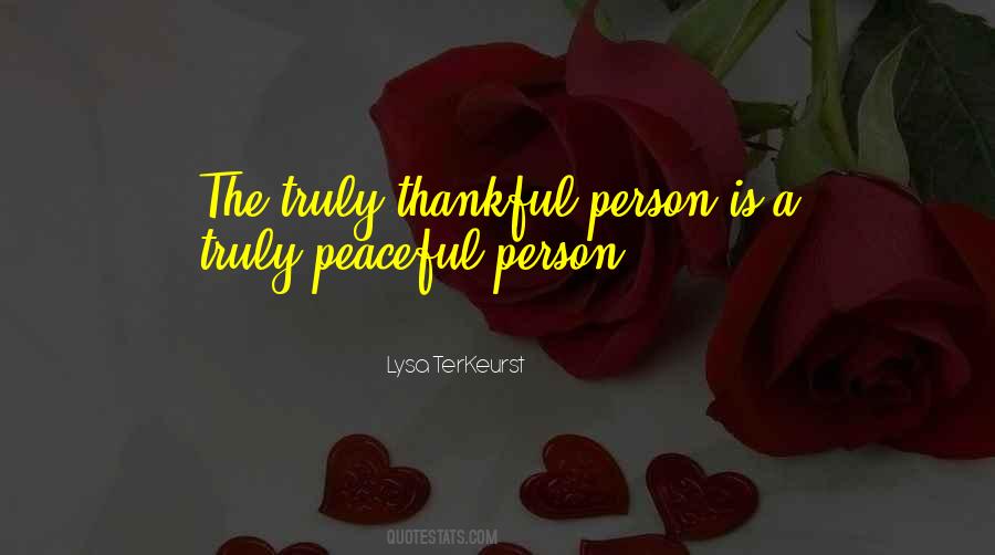 Peaceful Person Quotes #1102017