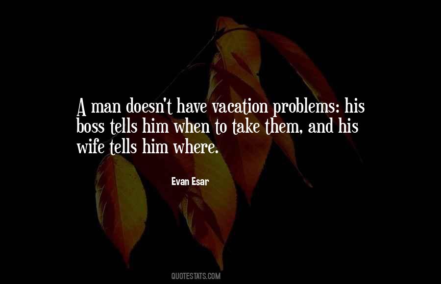 De Vaca Quotes #990470