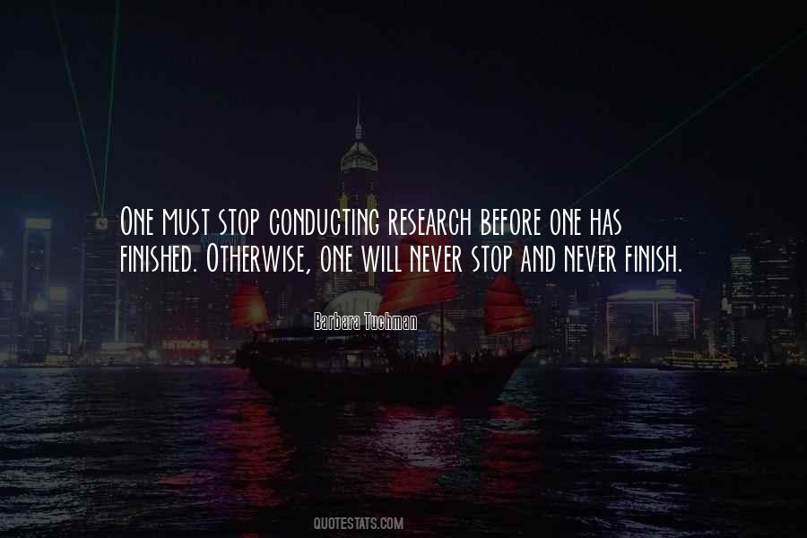 Quotes About Conducting Research #740836