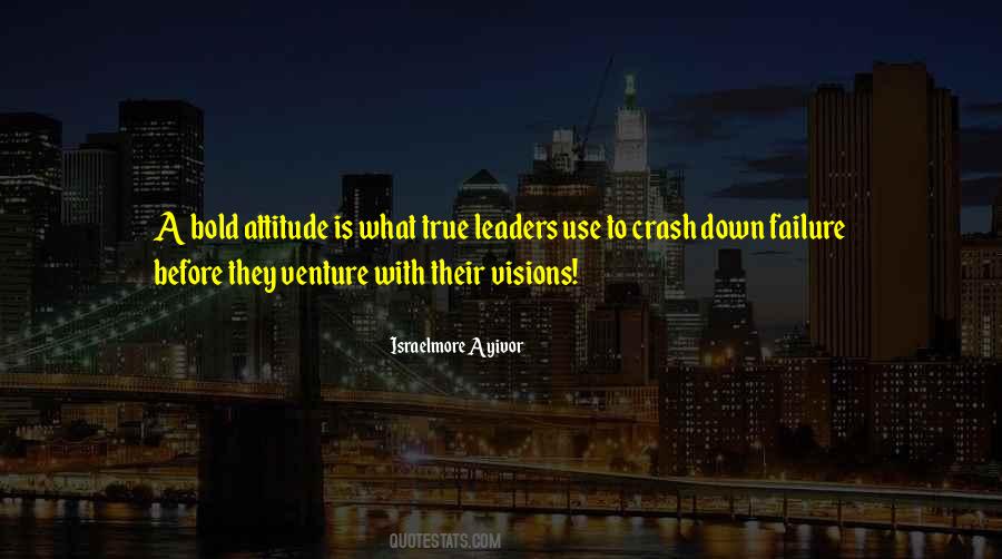 Quotes About Courageous Leadership #1195163