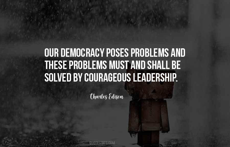 Quotes About Courageous Leadership #1335702