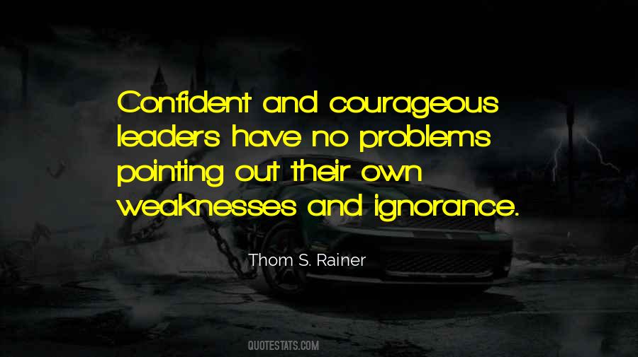 Quotes About Courageous Leadership #1428243