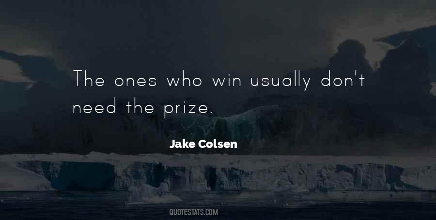 Quotes About Prize Winning #1062484