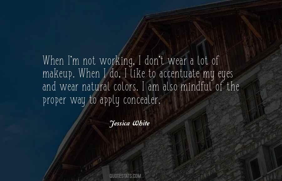 Quotes About Natural Makeup #1440184