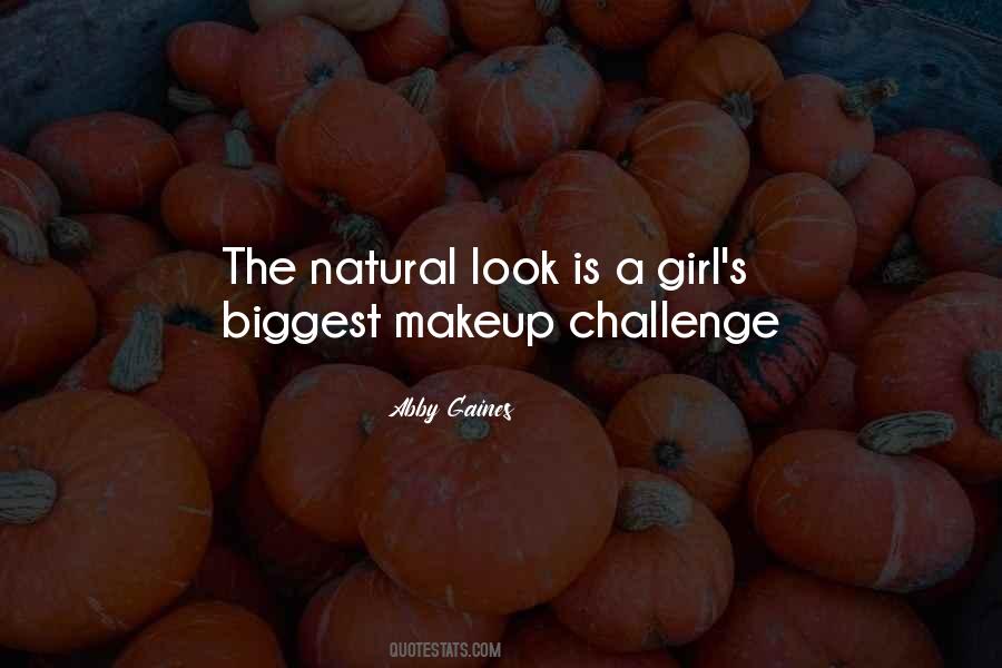 Quotes About Natural Makeup #327752