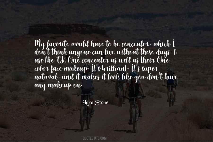 Quotes About Natural Makeup #733496