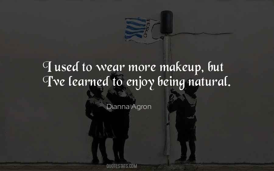 Quotes About Natural Makeup #885016