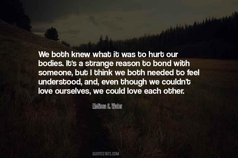 Quotes About Needed Love #273459