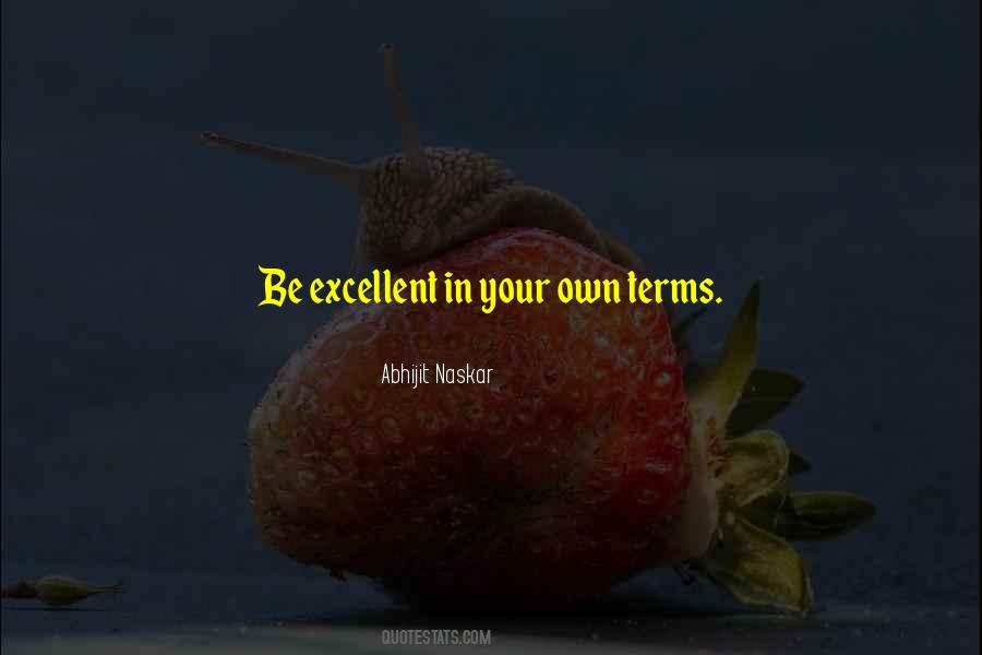 Be Excellent Quotes #612819