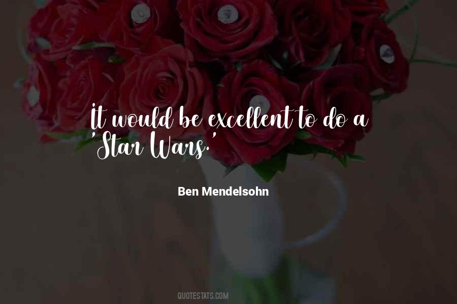 Be Excellent Quotes #72294