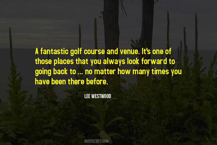 Quotes About Golf Course #335480