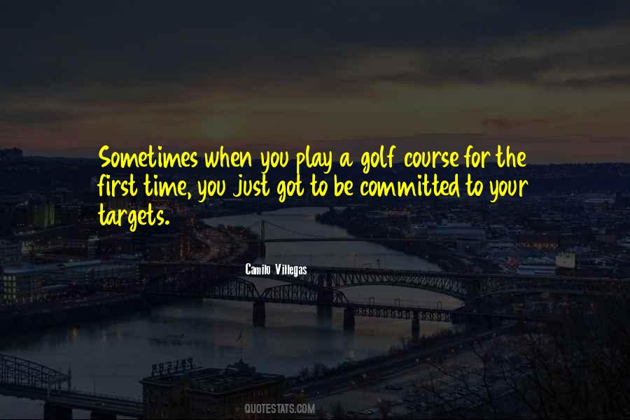 Quotes About Golf Course #524318