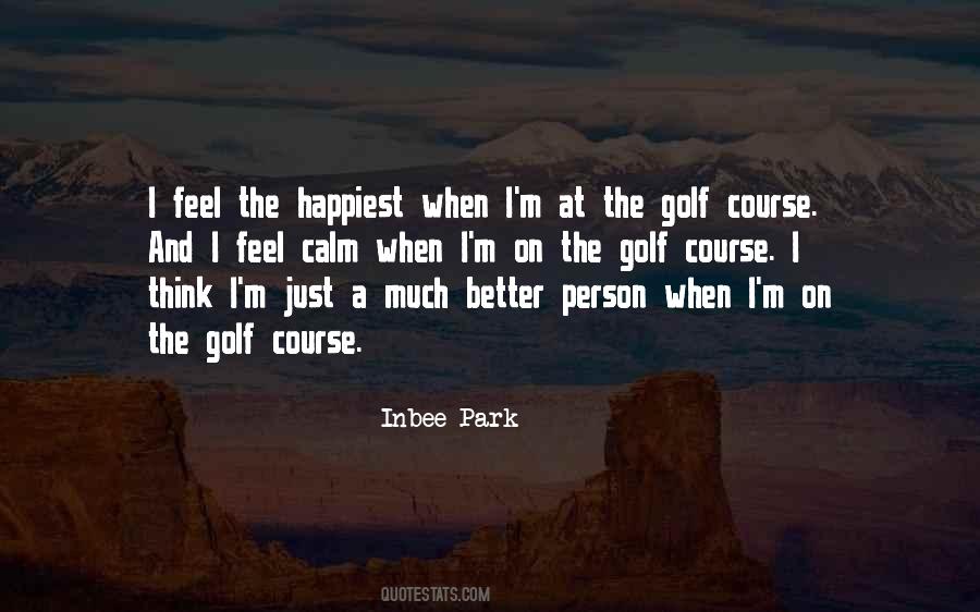 Quotes About Golf Course #530453