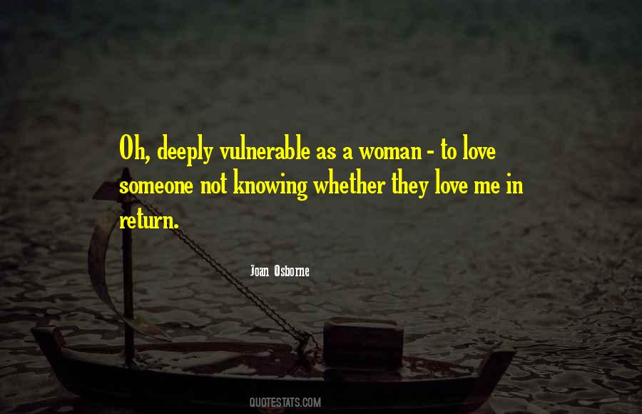 Knowing Yourself Deeply Quotes #1492597