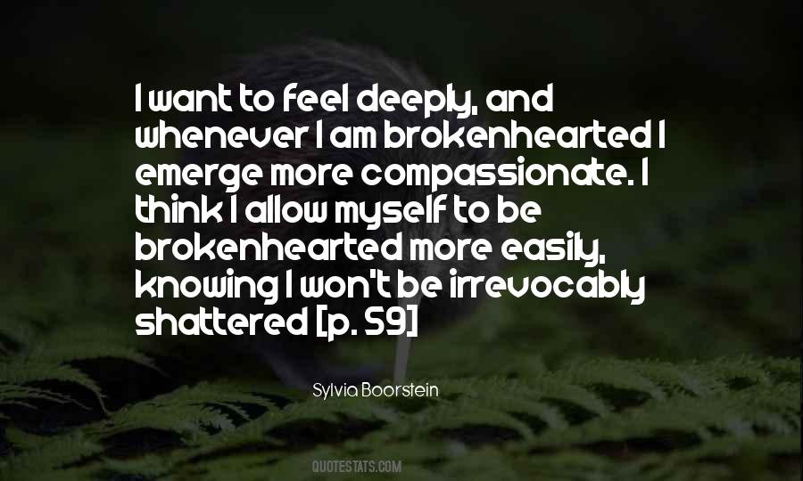 Knowing Yourself Deeply Quotes #71178