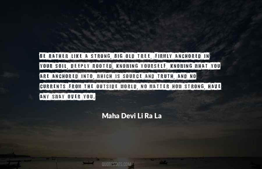Knowing Yourself Deeply Quotes #743602
