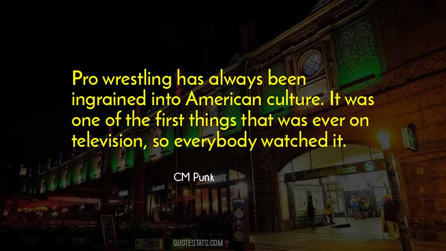 Quotes About Pro Wrestling #1699883