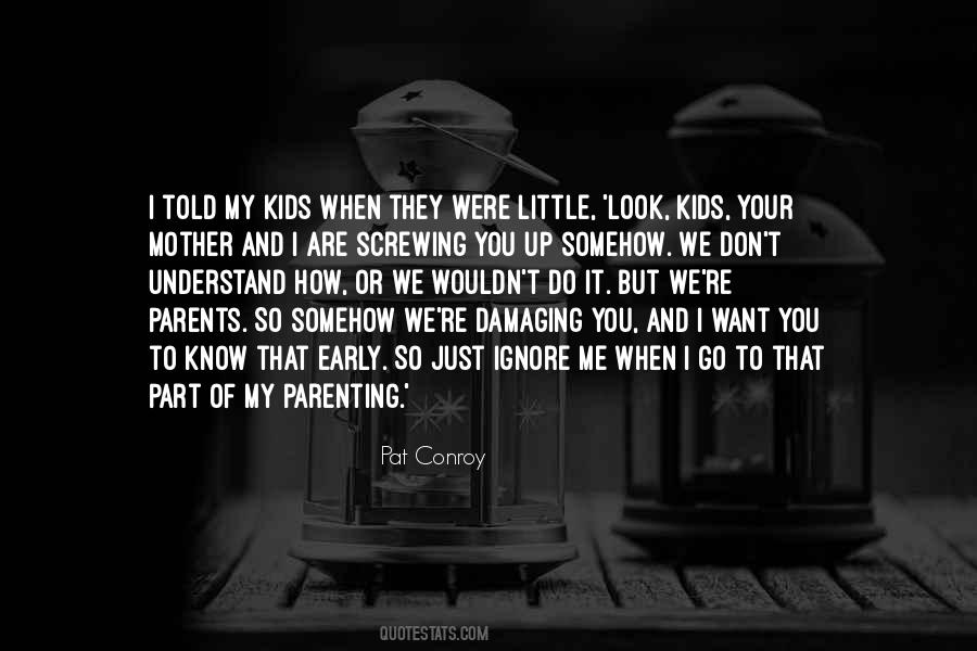 Quotes About When You Were Little #1068596