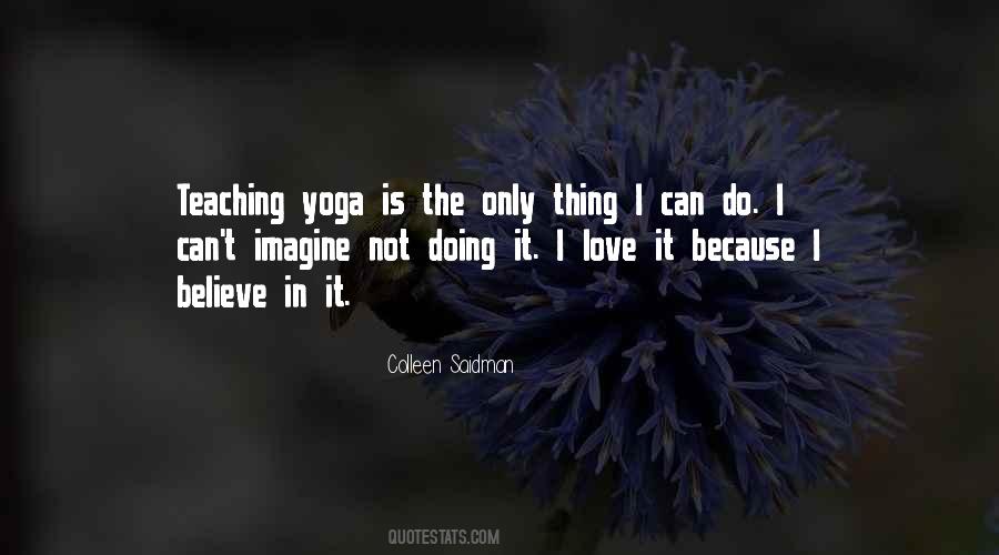 Quotes About Teaching Yoga #339325