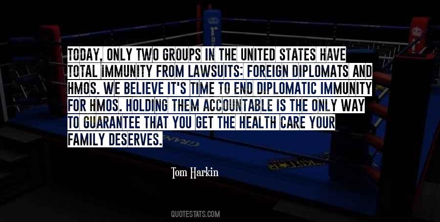 Quotes About Diplomatic Immunity #1023085
