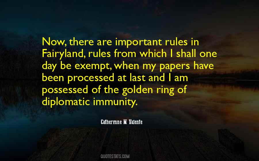 Quotes About Diplomatic Immunity #404400