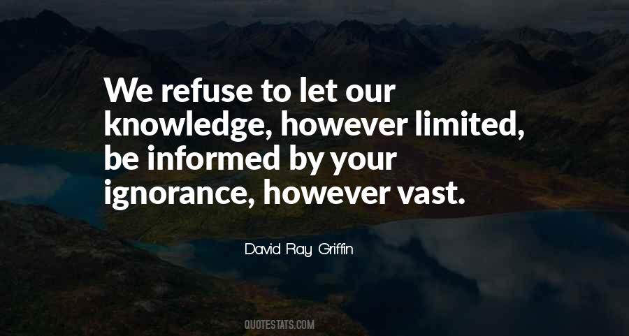 Quotes About Limited Knowledge #1411335