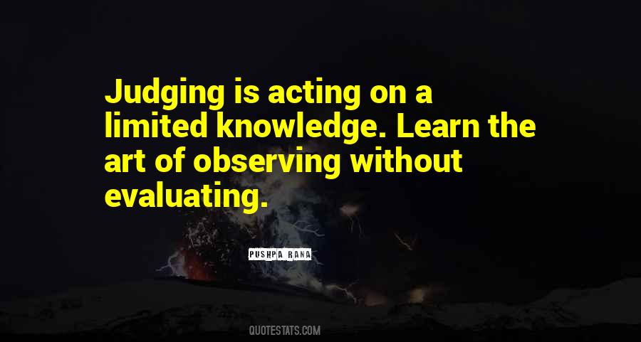 Quotes About Limited Knowledge #55444