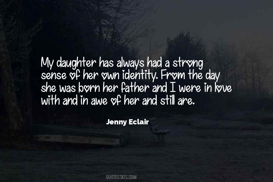 Quotes About A Father's Love For A Daughter #466956